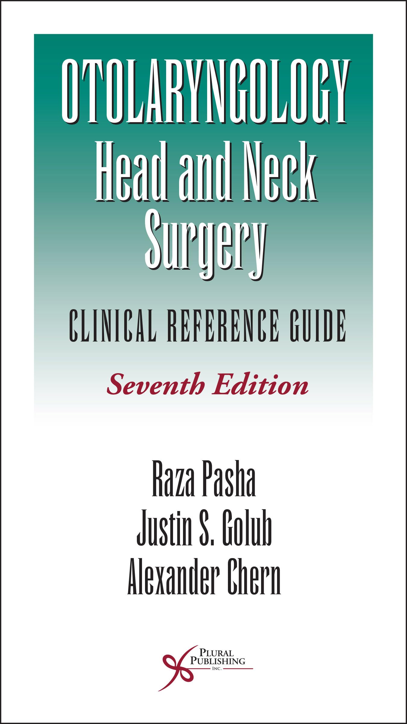 Photo 1 of Otolaryngology-Head and Neck Surgery: Clinical Reference Guide