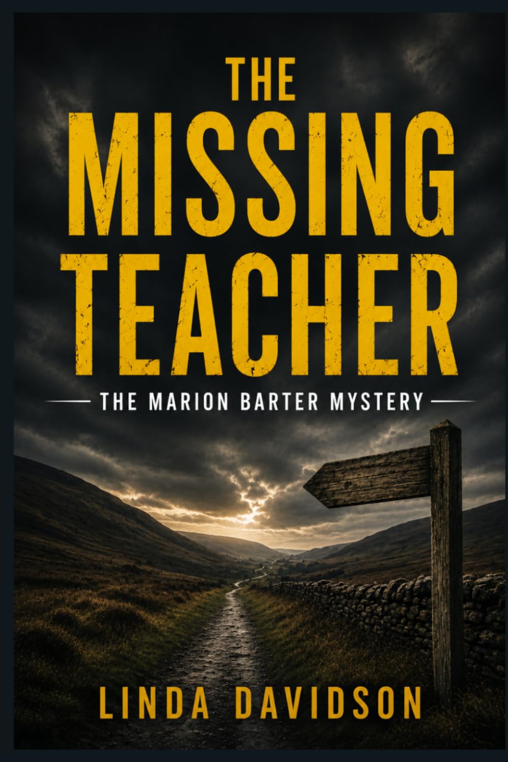 The Missing Teacher: The Marion Barter Mystery (The Missing Teacher Series)