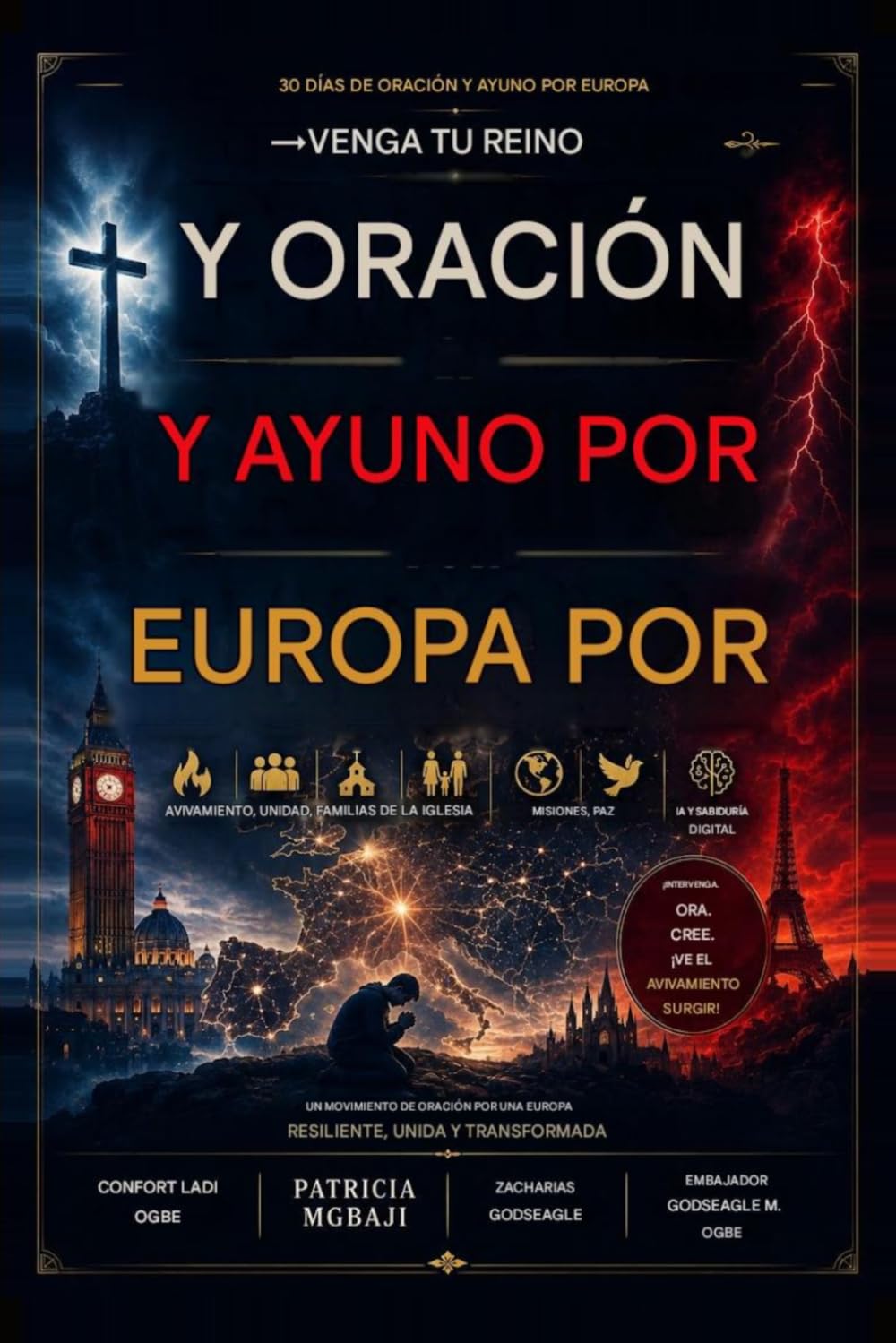 30 DÍAS DE ORACIÓN Y AYUNO POR EUROPA: Venga tu reino a Europa - Serie Oración por las Naciones 2