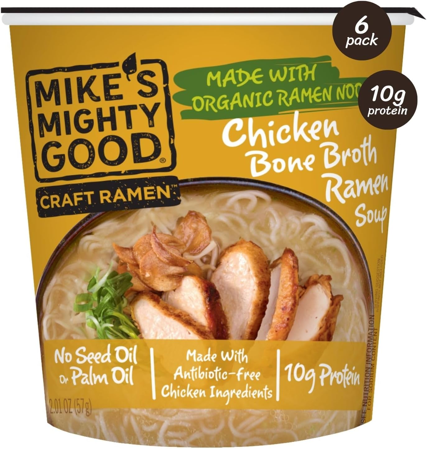 Mike’s Mighty Good Bone Broth Chicken Ramen Cup (Pack of 6) – 10g Protein Instant Ramen Noodles – Steamed Organic Noodles, Non-GMO, Seed & Palm Oil-Free – Antibiotic-Free Chicken, Rich Broth
