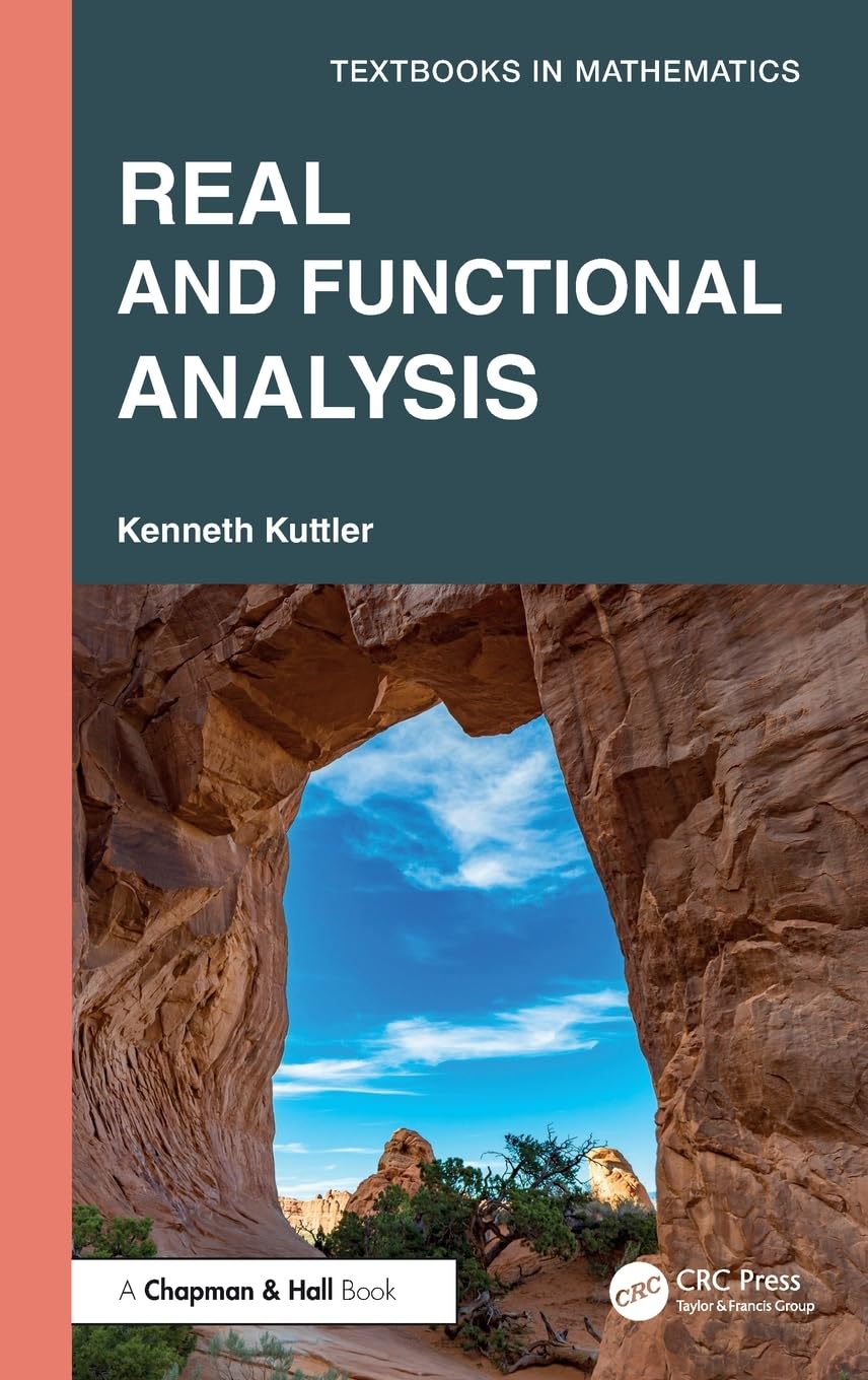 Real and Functional Analysis (Textbooks in Mathematics)