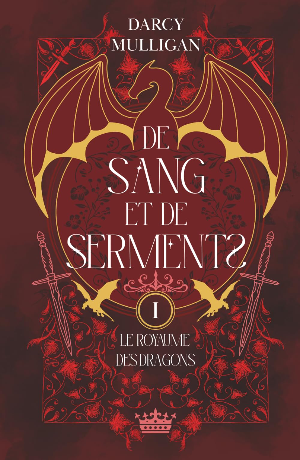 De sang et de serments (Le Royaume des Dragons)