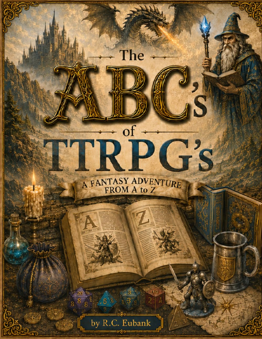 The ABC's of TTRPG's: A Fantasy Adventure from A to Z