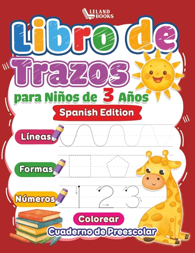 Libro de Trazos para Niños de 3 Años: Cuaderno de Líneas, Formas y Números (Spanish Edition) (Preschool Tracing Books)
