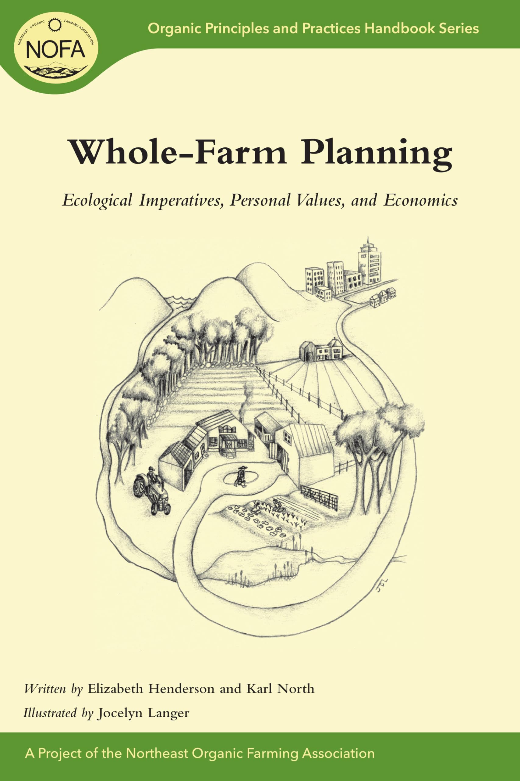 Buy Whole-Farm Planning: Ecological Imperatives, Personal Values, and Economics: 7 (Organic Principles and Practices Handbook Series) — BookShops.in