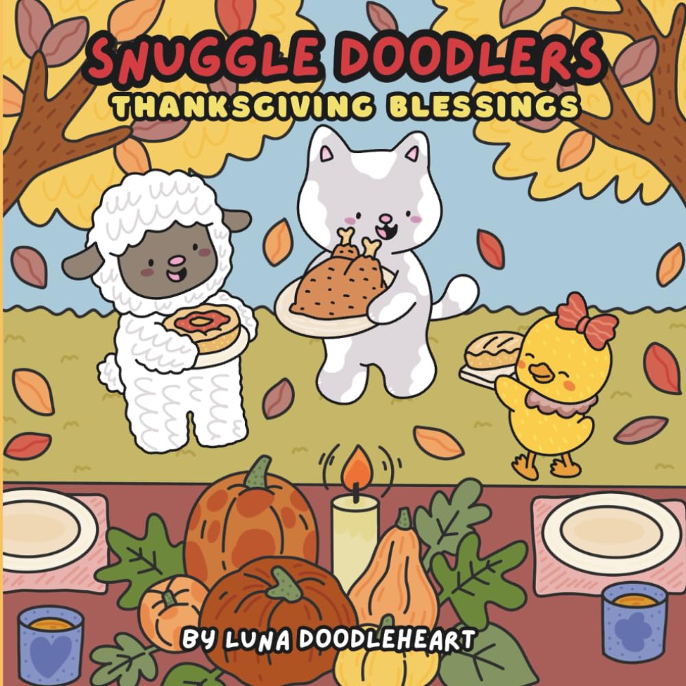 Snuggle Doodlers Thanksgiving Blessings (Snuggle Doodlers Cozy Vibes)