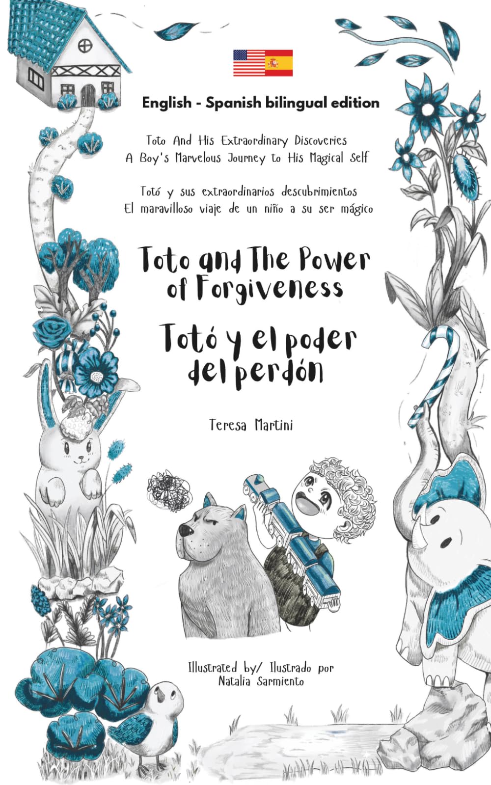 Toto and The Power of forgiveness / Totó y el poder del perdón (Bilingual edition) (Toto And His Extraordinary Discoveries / Totó y sus ... (bilingual edition English - Spanish))