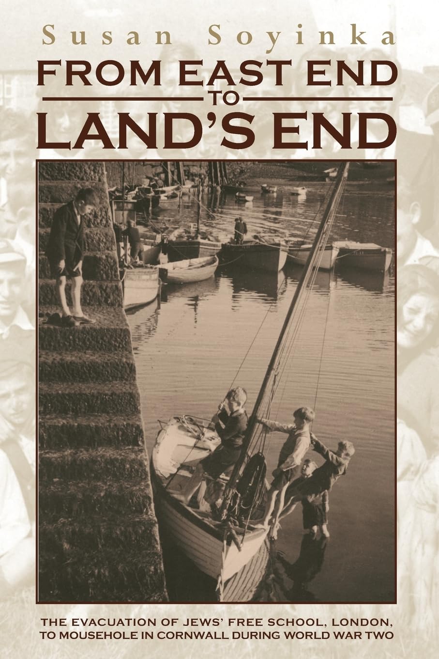 From East End to Land's End: The evacuation of Jews' Free School, London, to Mousehole in Cornwall during World War Two
