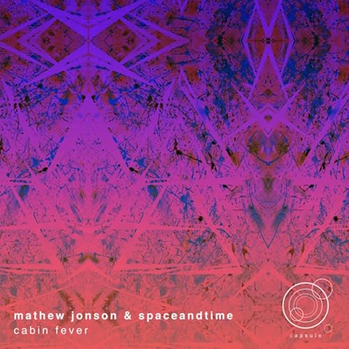Cabin Fever By Mathew Jonson And Spaceandtime On Amazon Music