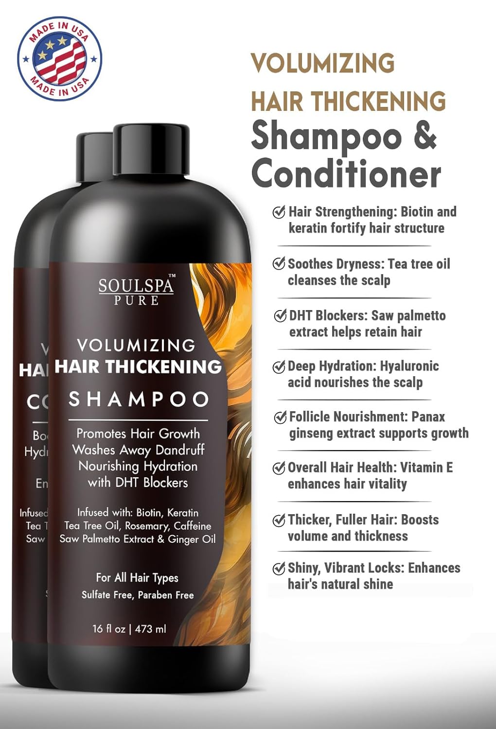 SOULSPA PURE Thickening Shampoo and Conditioner Set - Volumizing Formula with DHT Blockers, Biotin, Keratin, Caffeine & Saw Palmetto - Hair Thickening for Men & Women - Made in USA - 16 fl oz Each