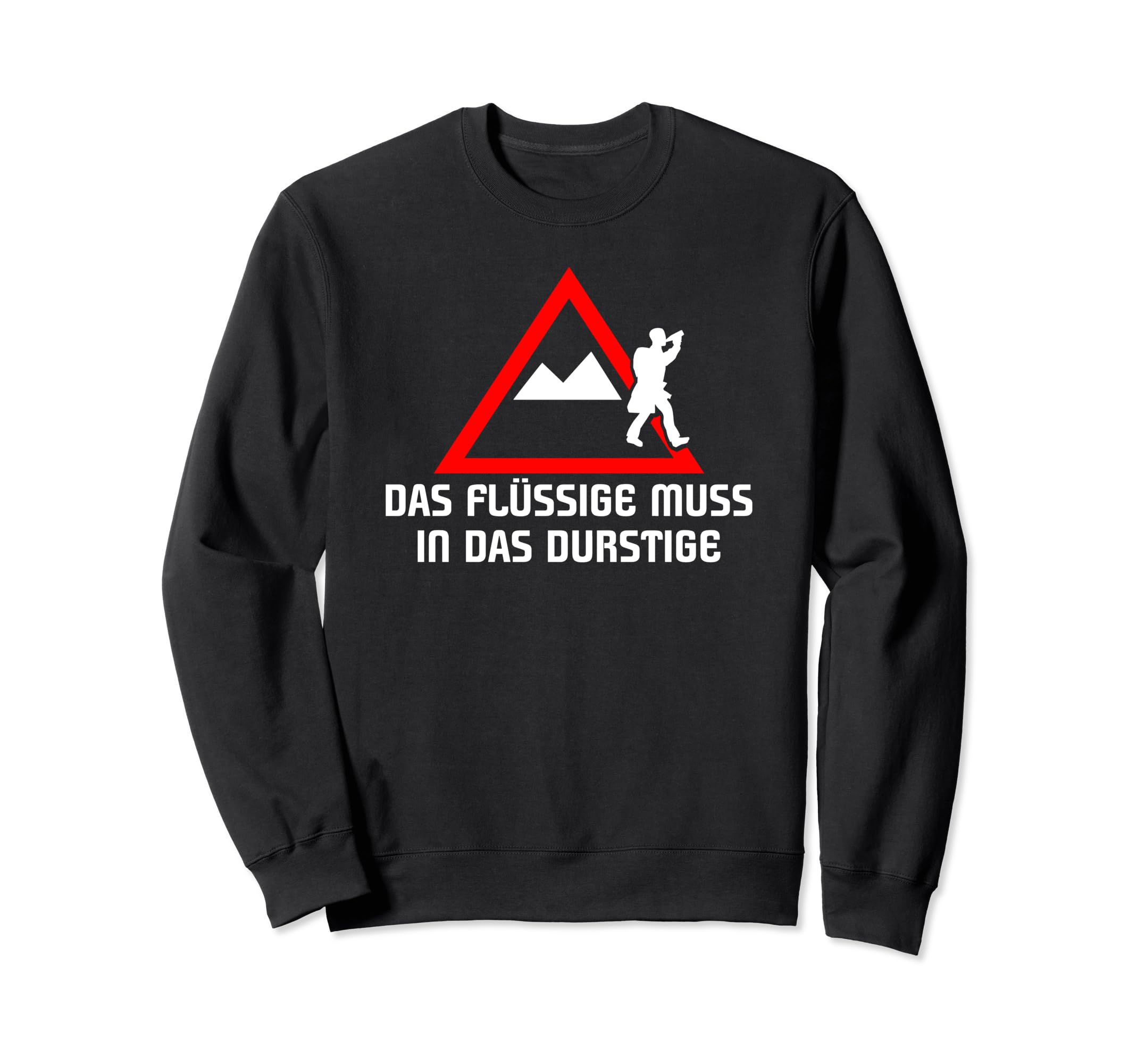 Das flüssige muss in das Thirstige Wandererer Sweatshirt