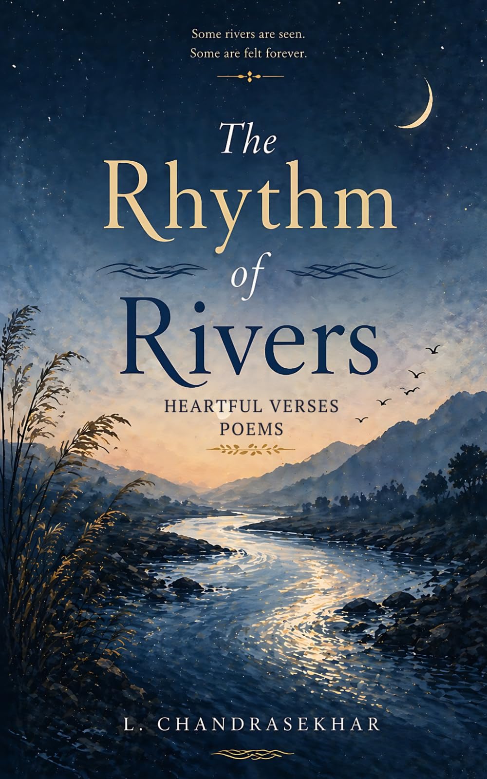 The Rhythm of Rivers: Heartful verses poems