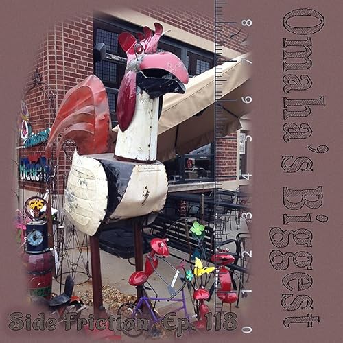 Episode 118 - Omaha's Biggest