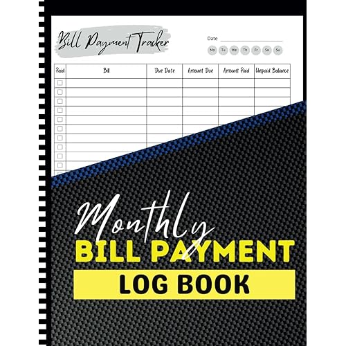Monthly Bill Payment Log Book: Bill Payment Tracker Notebook | Bill Payment Organizer Log Book | Simple Monthly Bill Payment Checklist