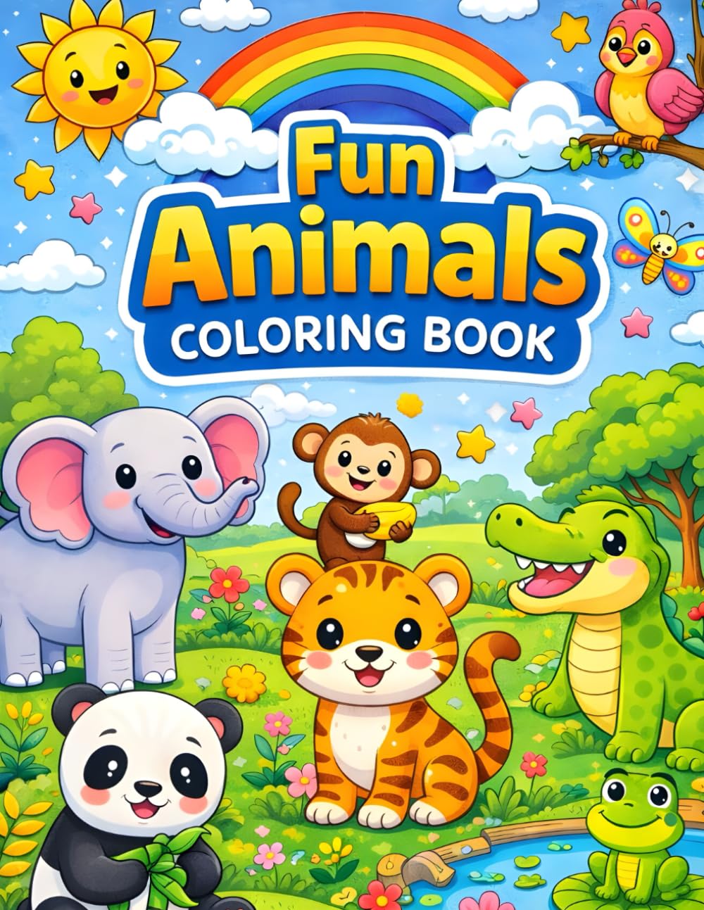 Fun Animals Coloring Book for Kids Ages 3–6: Cute and Easy Animal Coloring Pages for Toddlers and Preschool Kids | Big Simple Designs to Boost Creativity and Motor Skills