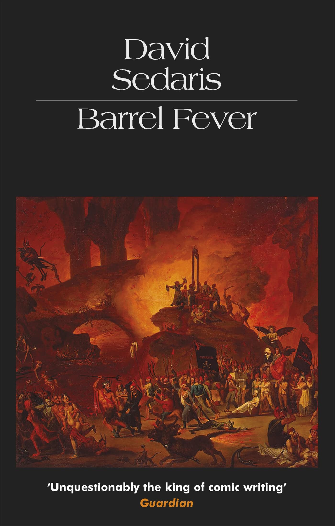 Barrel Fever: Amazon.co.uk: Sedaris, David: 9780349119762: Books