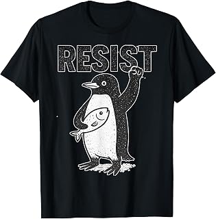 Resist Penguins Activism Funny Anti Trump Policies Tariffs T-Shirt