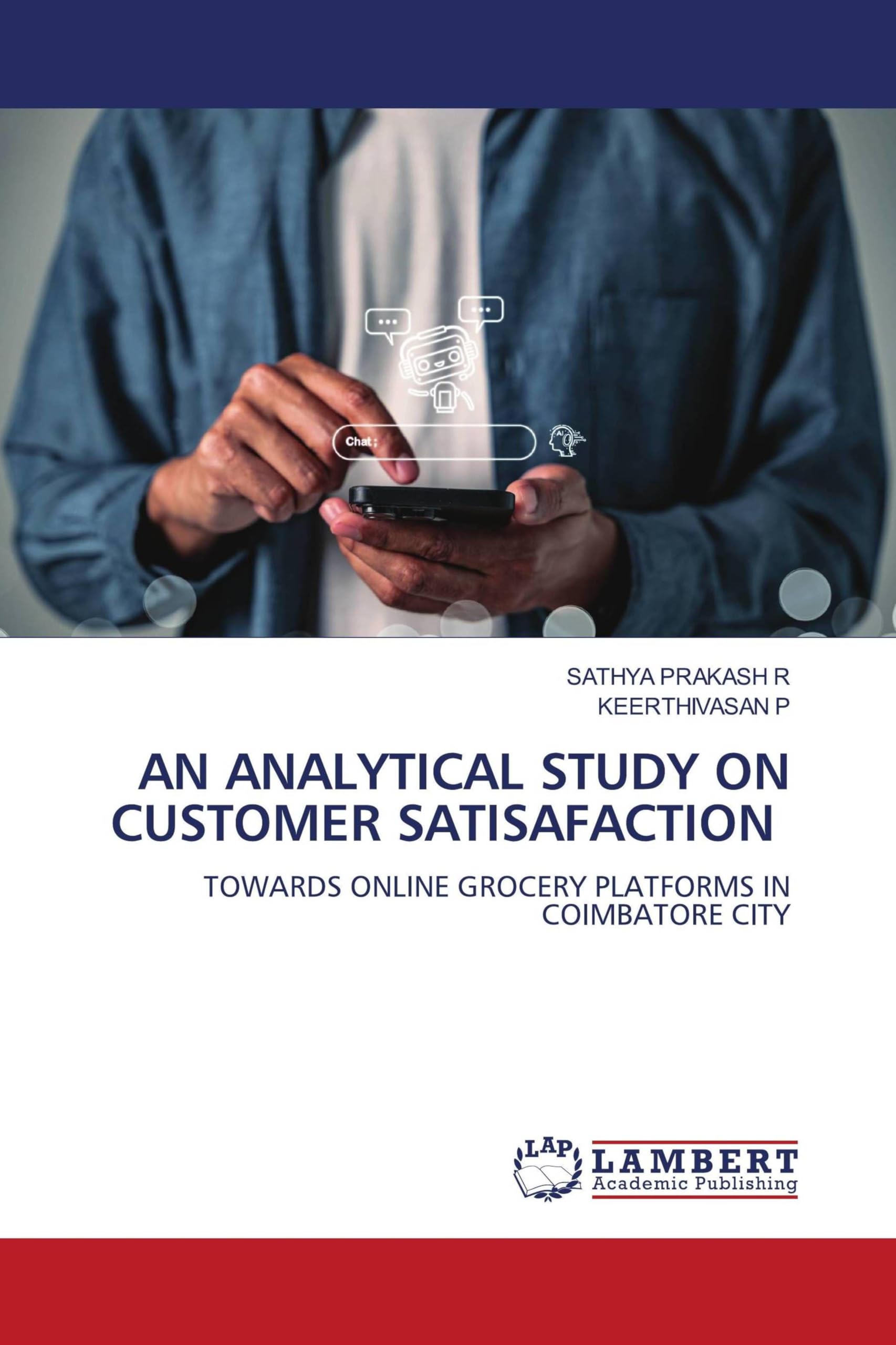 AN ANALYTICAL STUDY ON CUSTOMER SATISAFACTION: TOWARDS ONLINE GROCERY PLATFORMS IN COIMBATORE CITY