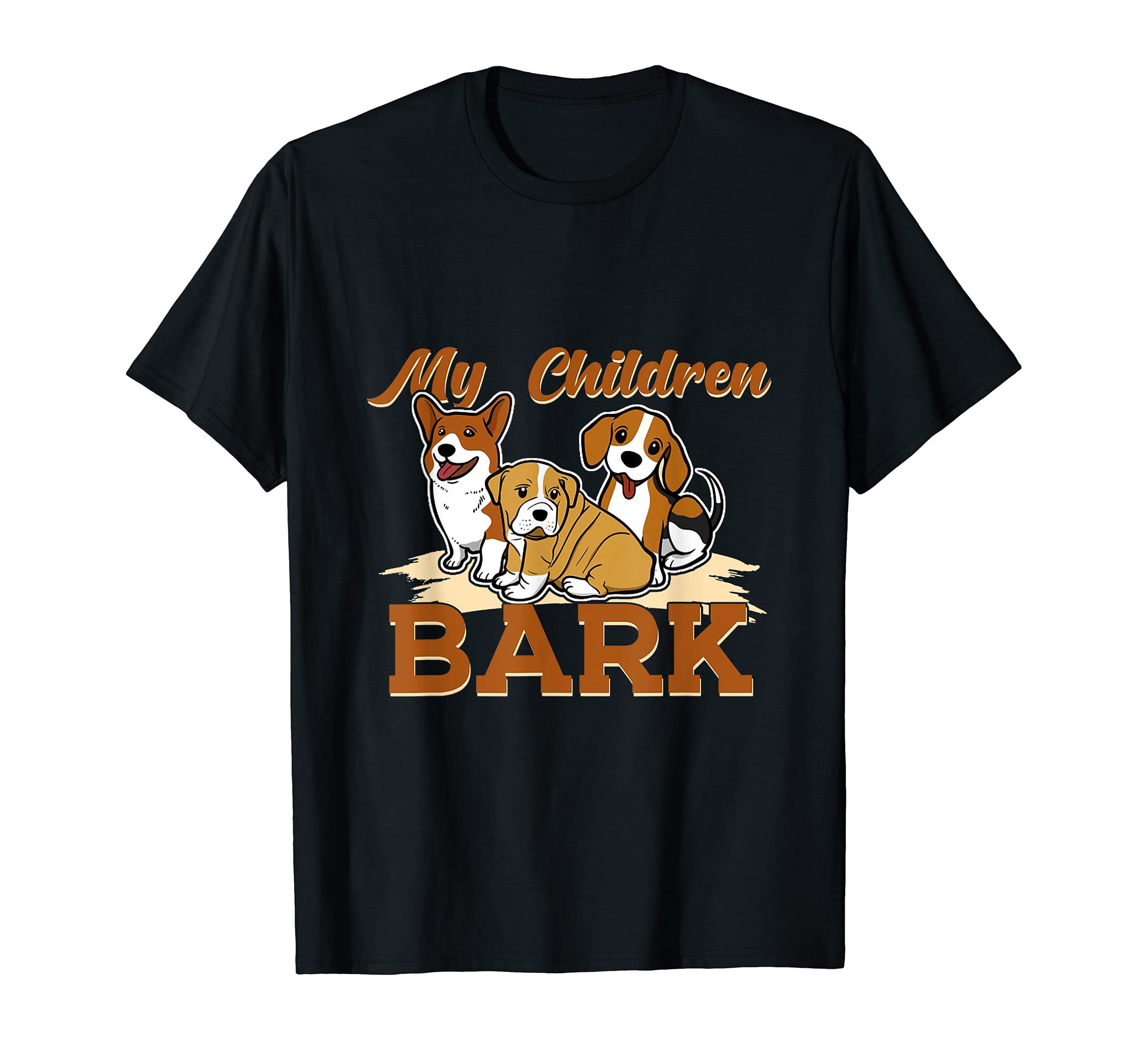 My Children Bark Pet Animal Puppy Paws Dog Breed Bone Dogs T-Shirt, Black