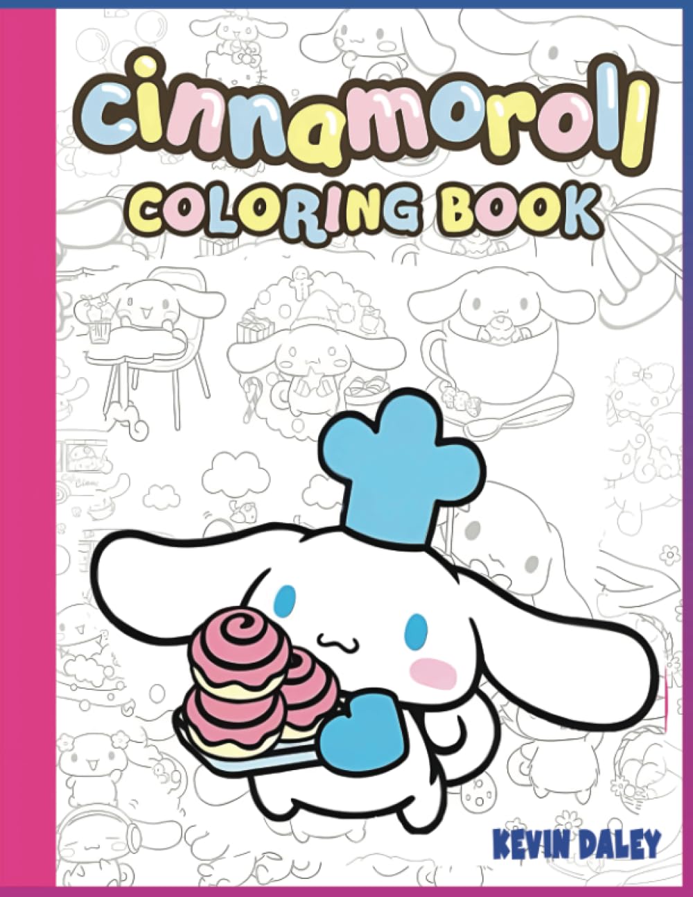 Cinnamoroll Coloring Book: Daley, Kevin: 9788052950863: Books - Amazon.ca