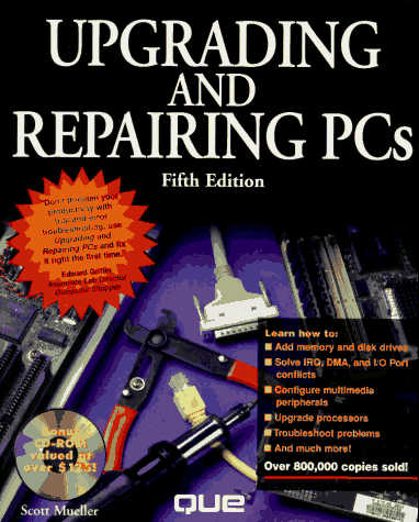 Upgrading and Repairing Pcs 5ED (5th ed. Book and CD.)