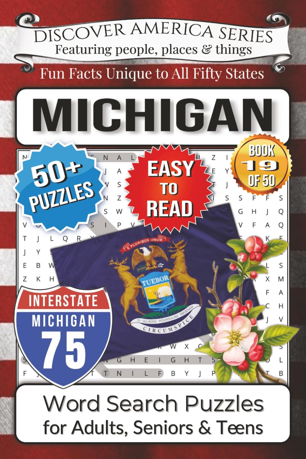 Discover America Word Search: Michigan: Easy-Read Great Lakes State Edition – 50+ Puzzles, Fun Facts, Detroit Motown, Mackinac Island, Cherry Festival ... Activity Book for Adults, Kids & Families)