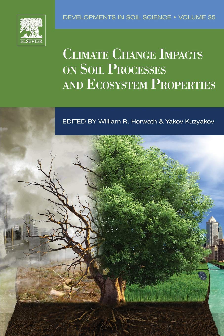 Climate Change Impacts on Soil Processes and Ecosystem Properties: Volume 35 (Developments in Soil Science)