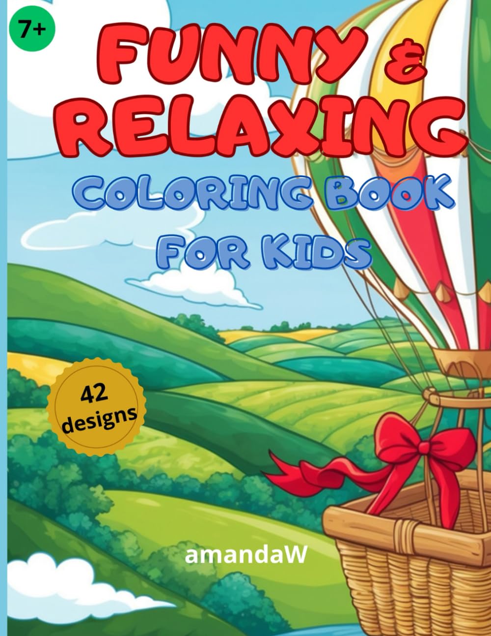 FUNNY & RELAXING COLORING BOOK FOR KIDS: Age 7+ Beautifully Ilustrated Designs Contains Dinosaurs Rockets Astronauts Animals Airplanes and Much More