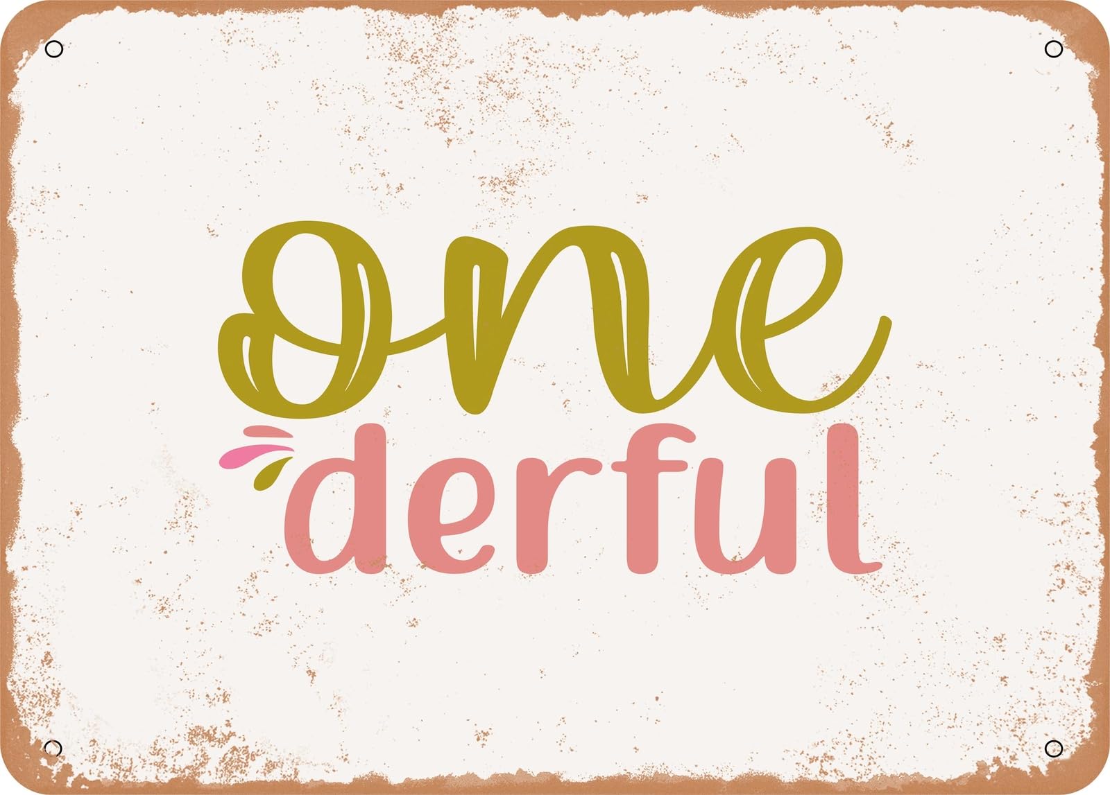 Miaomansenstore Metal Sign - Onederful - Vintage Look Sign Home Decor