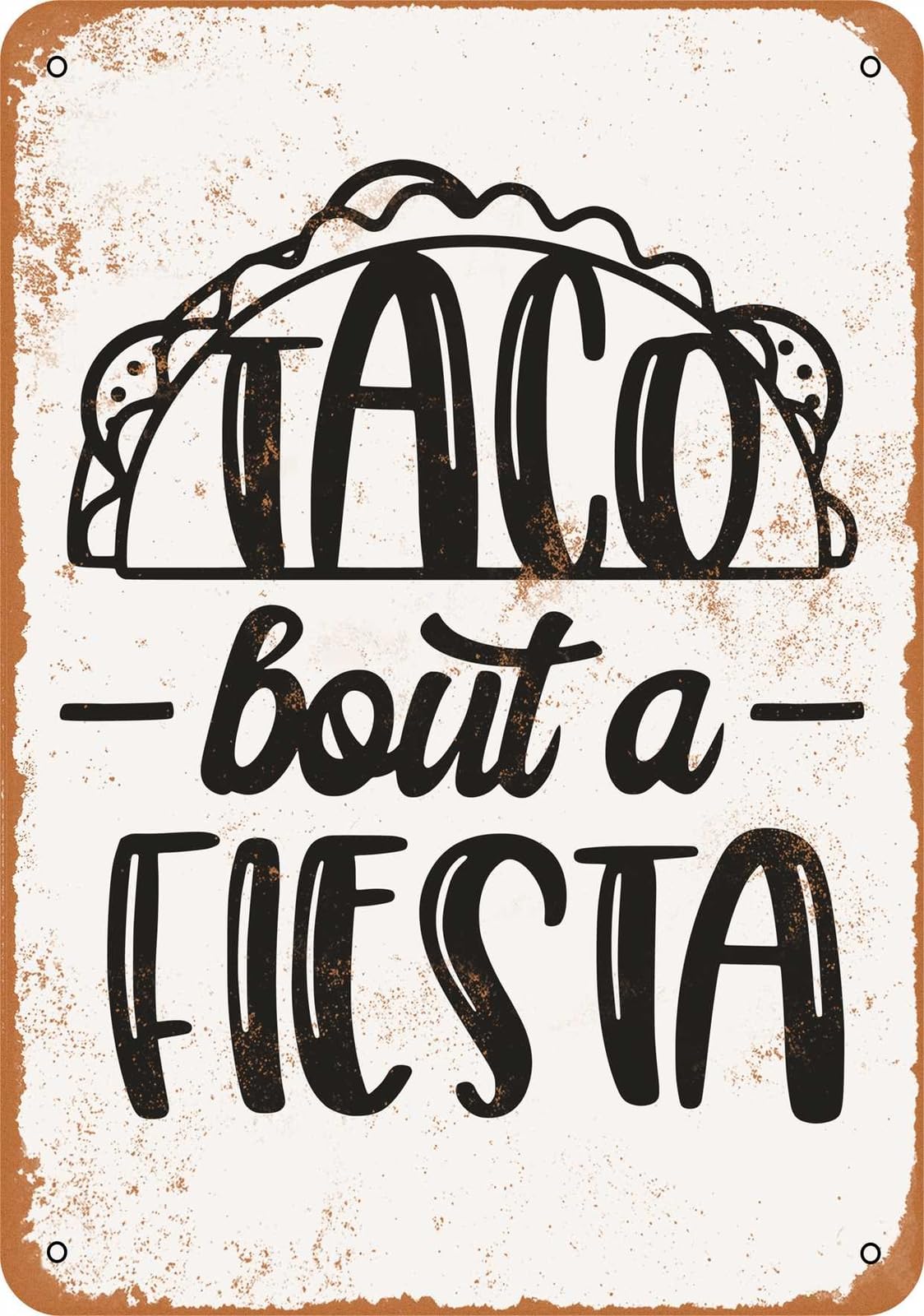 Miaomansenstore Metal Sign - Taco Bout A Fiesta - Vintage Look Home Decor