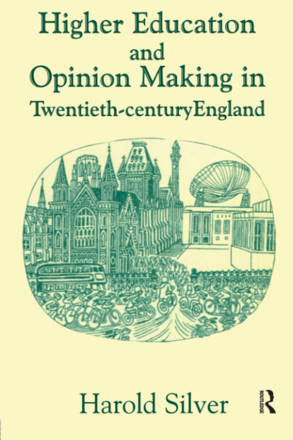 Higher Education and Policy-making in Twentieth-century England (Woburn Education Series)