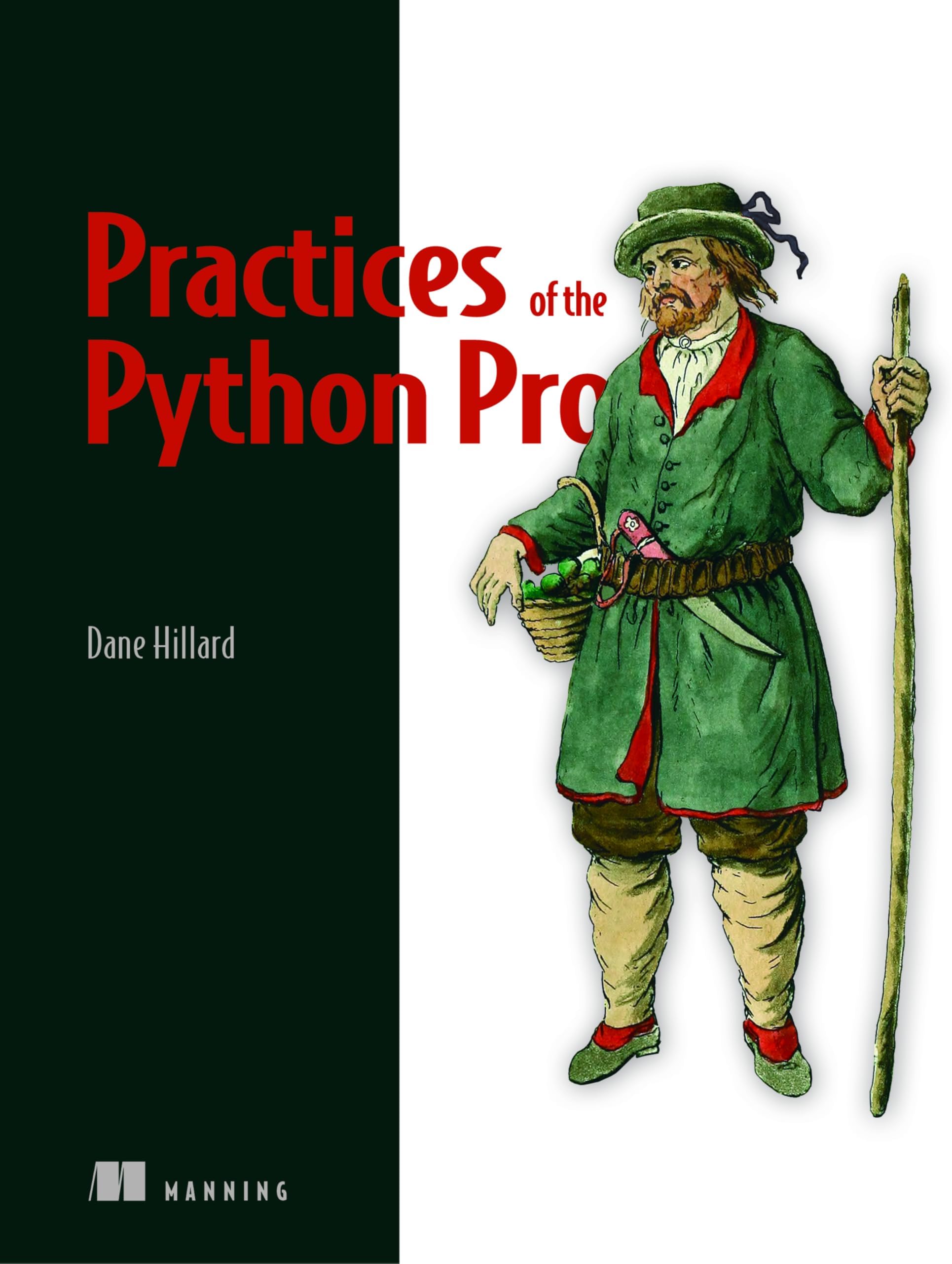 Practices of the Python Pro First Edition