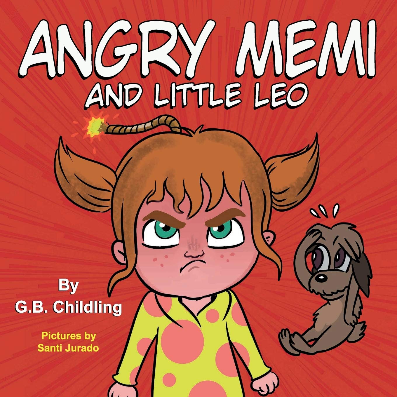 Angry Memi and little Leo: A children's book about anger management tools, ki