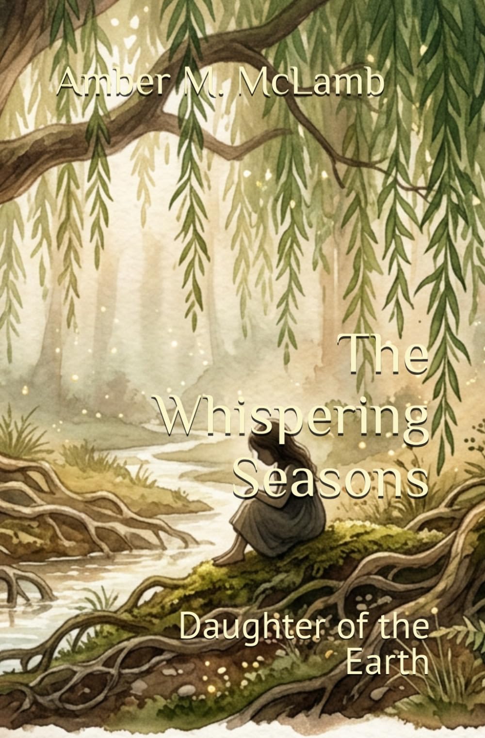 The Whispering Seasons: Daughter of the Earth
