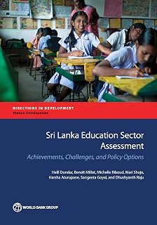 Sri Lanka Education Sector Assessment: Achievements, Challenges, and Policy Options (Directions in Development - Human Development)
