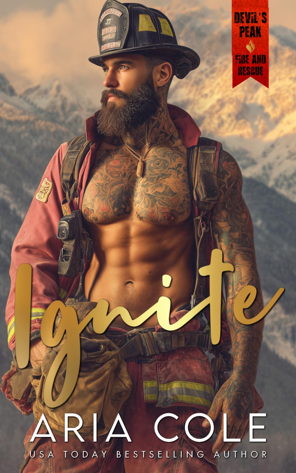 Ignite: A Grumpy Firefighter, Sunshiney Teacher, Small-Town, Single Mom, Fake-Engagement Romance (Devil's Peak Fire & Rescue)