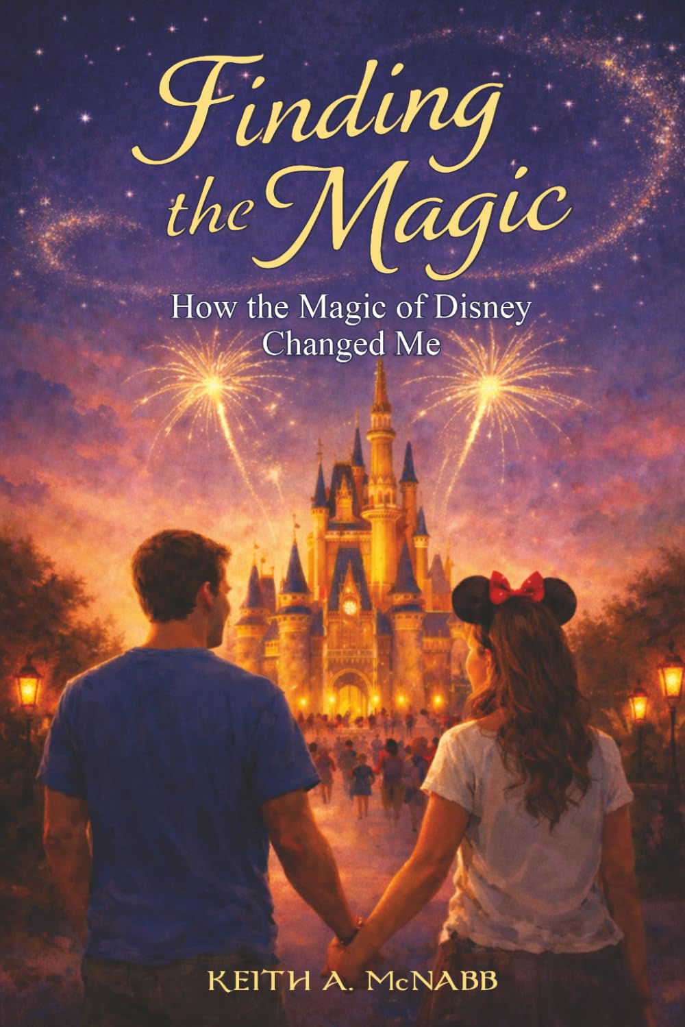 Finding The Magic: How the Magic of Disney Changed Me