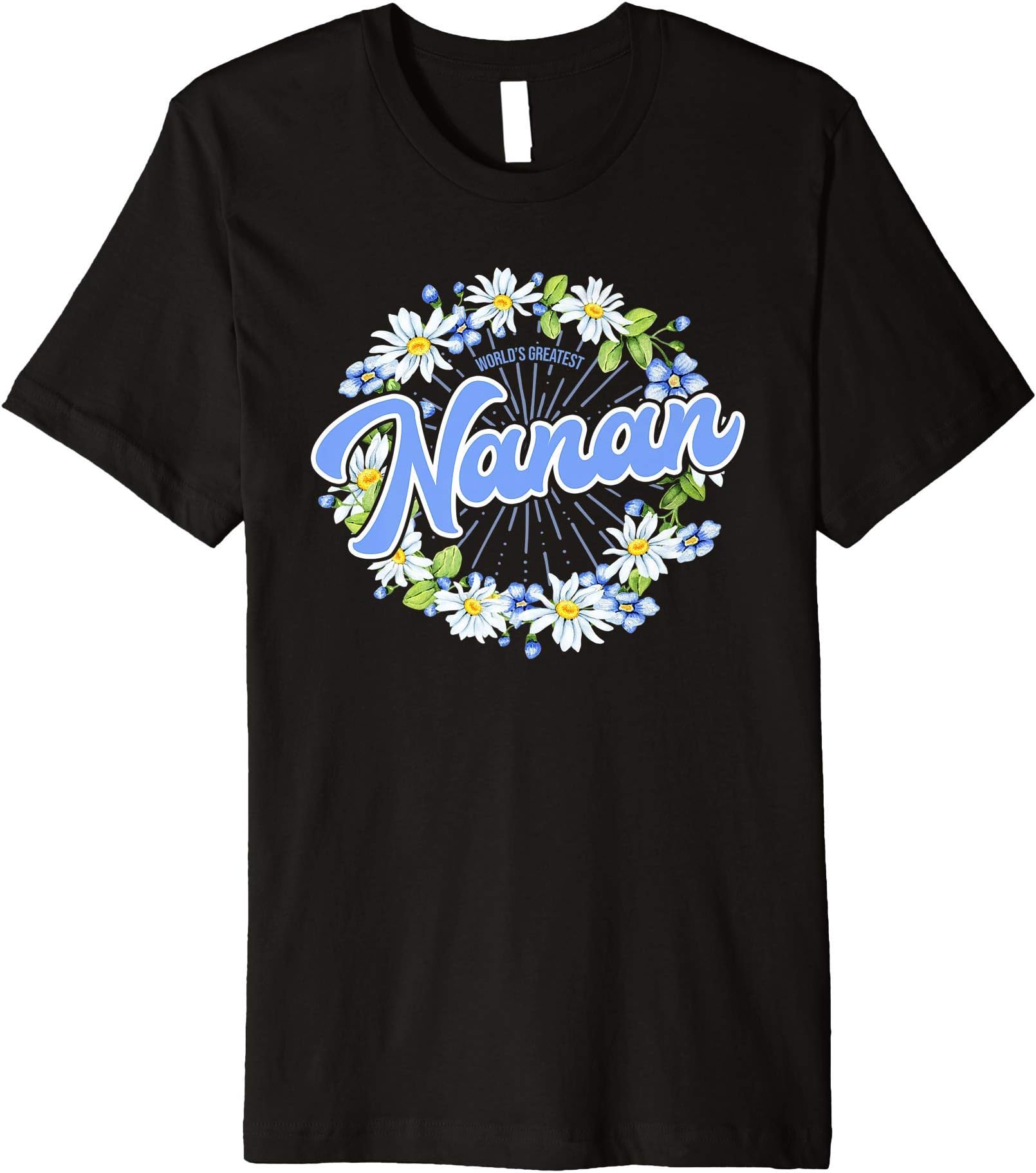 Nanan Grandma GiftsWorld's Greatest Nanan - Gift Grandma Premium T-Shirt