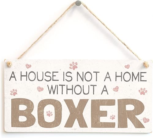 Meijiafei A House is Not A Home Without A Boxer - Letrero vintage para perro, placa de 10 x 5 pulgadas