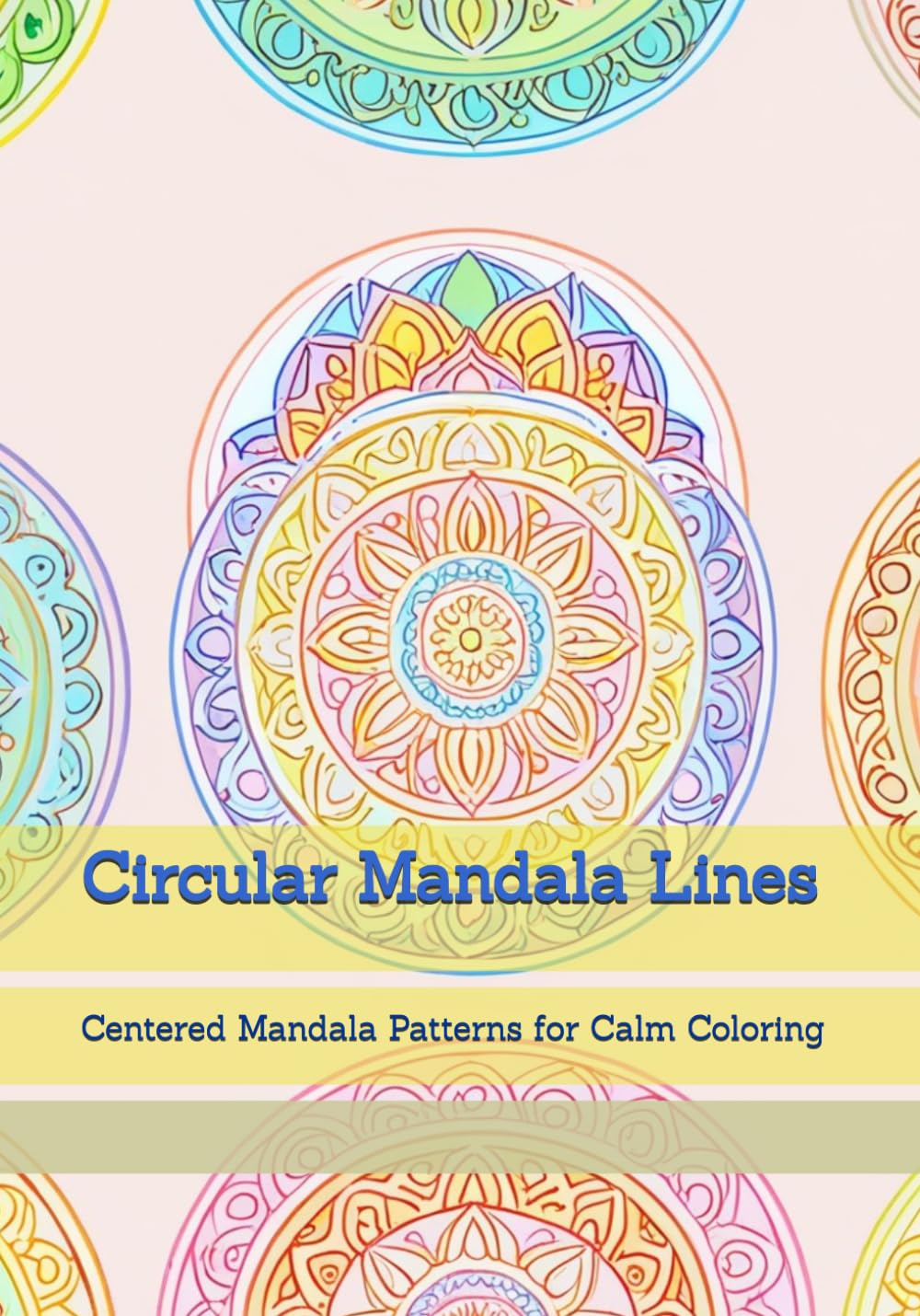 Circular Mandala Lines: Centered Mandala Patterns for Calm Coloring (Simple Pattern Design)