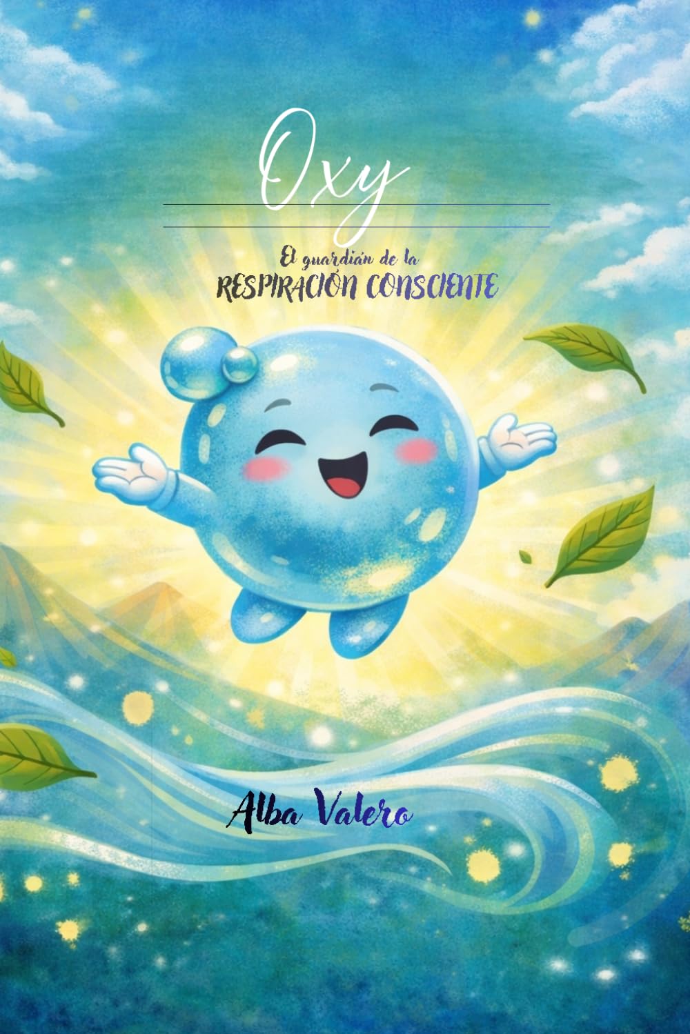 Oxy, el guardián de la respiración consciente: Un viaje entre pulmones, músculos y nervios para volver a respirar con calma