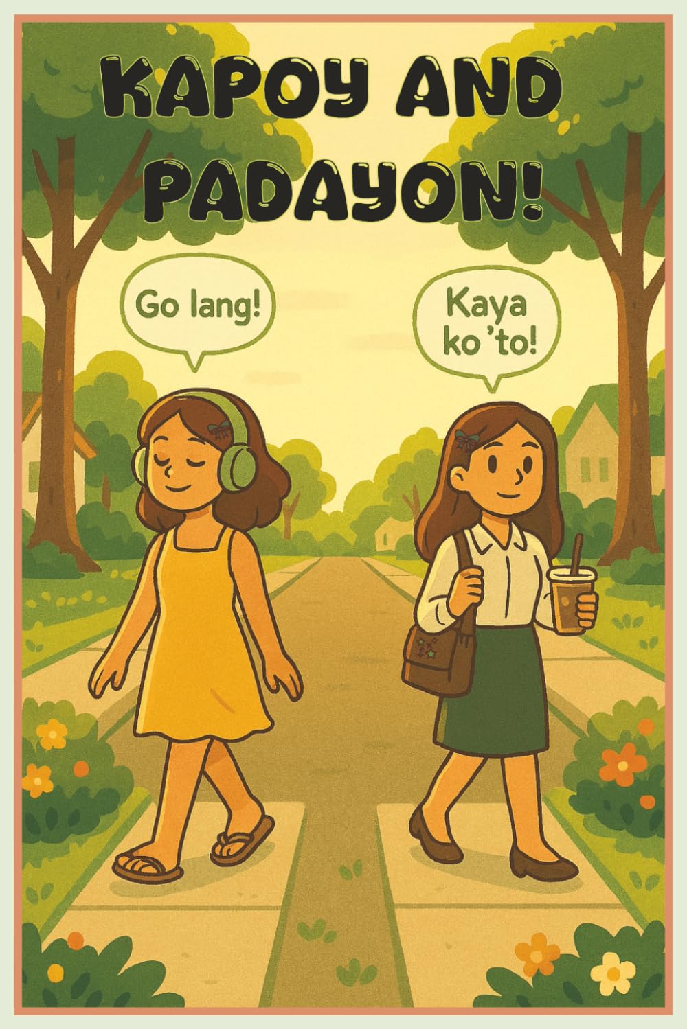 Kapoy and Padayon!: A Filipino Self-Care Workbook with Puzzles, Encouragement, and Mindful Reflections for Stress Relief and Emotional Wellness.