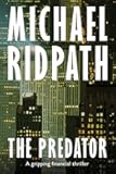 The Predator: A gripping financial thriller