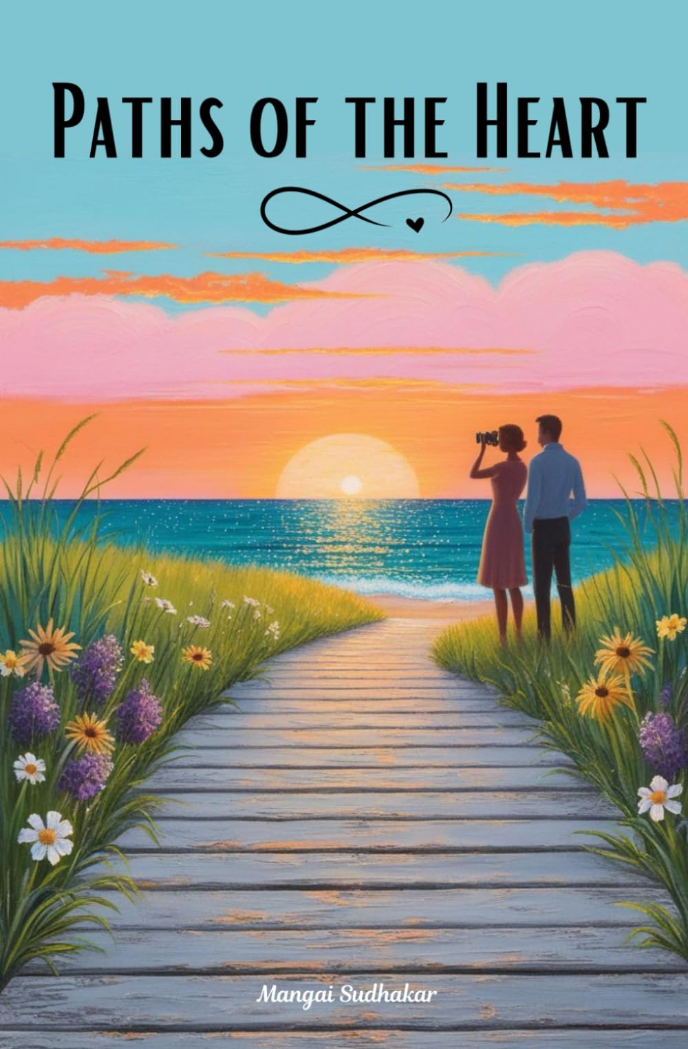 Paths of the Heart: Finding Freedom, Love, and the Courage to Live Authentically (The Many Shades of Love)