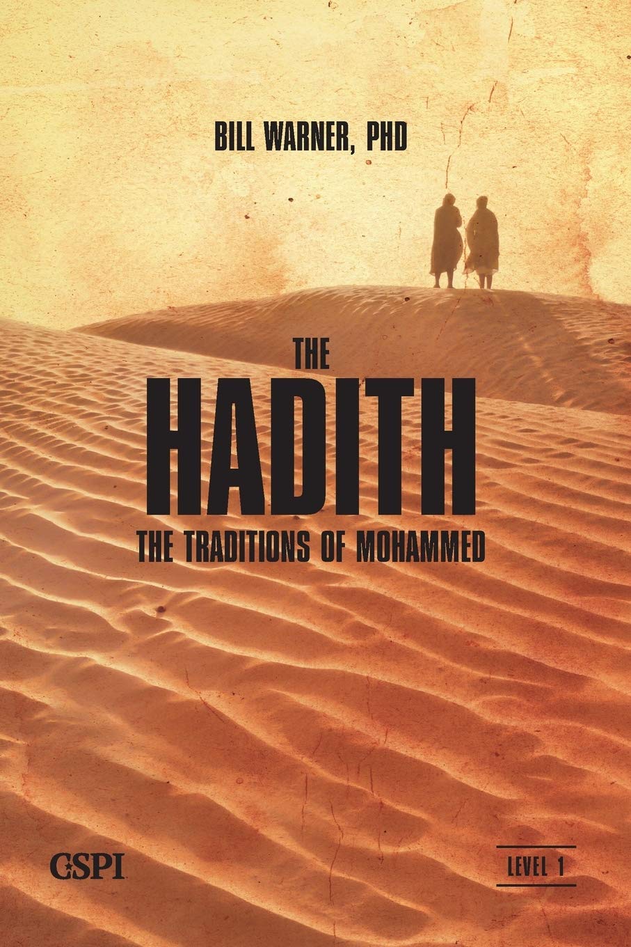 The Hadith: The Traditions of Mohammed (A Taste of Islam)
