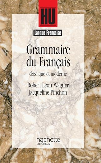 Grammaire du français classique et moderne (French Edition)