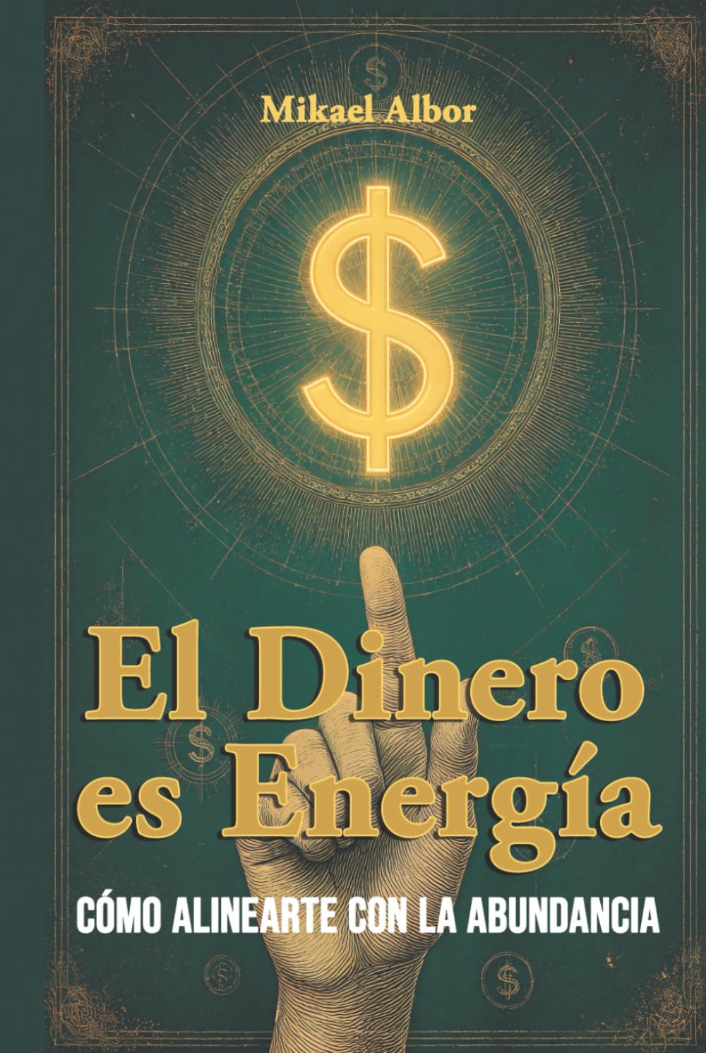 El dinero es energía: Cómo alinearte con la abundancia