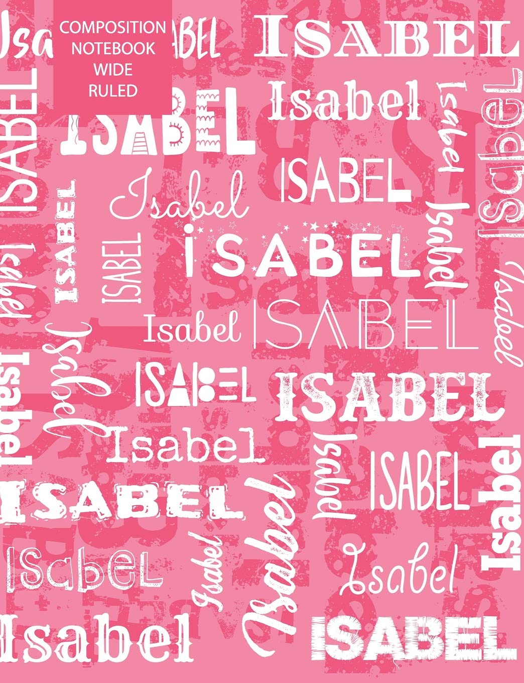 Isabel Composition Notebook Wide Ruled