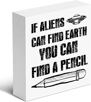 Aliens Can Find Earth Pencil Wooden Box Sign, 5x5 in042