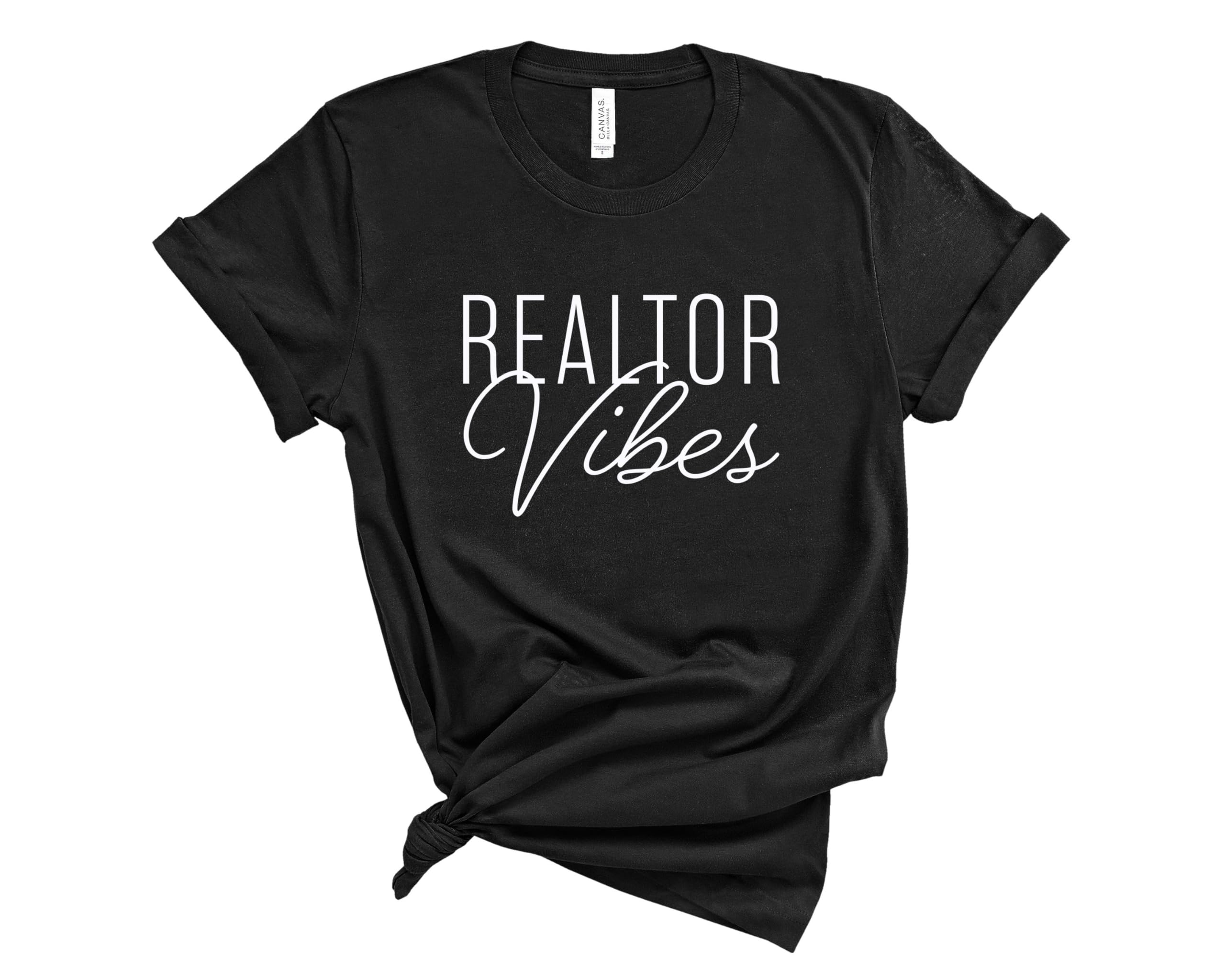 Realtor Vibes Shirt. Real Estate T-Shirt. Super Soft and Comfortable Unisex Realtor Shirt.